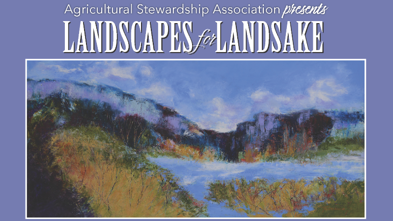 23rd Annual Landscapes for Landsake Art Sale & Exhibition